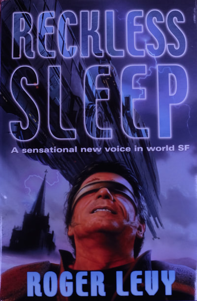 Reckless Sleep

A superbly confident work by a new novelist. (SF Site)
A fast moving, streetwise, intensely paranoid SF thriller (David Langford)
The plot twists and turns. . . the atmosphere inside the ‘game’ and back in London is genuinely menacing. (Concatenation)
